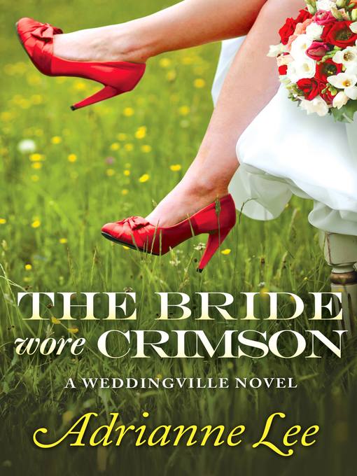 Title details for The Bride Wore Crimson by Adrianne Lee - Available